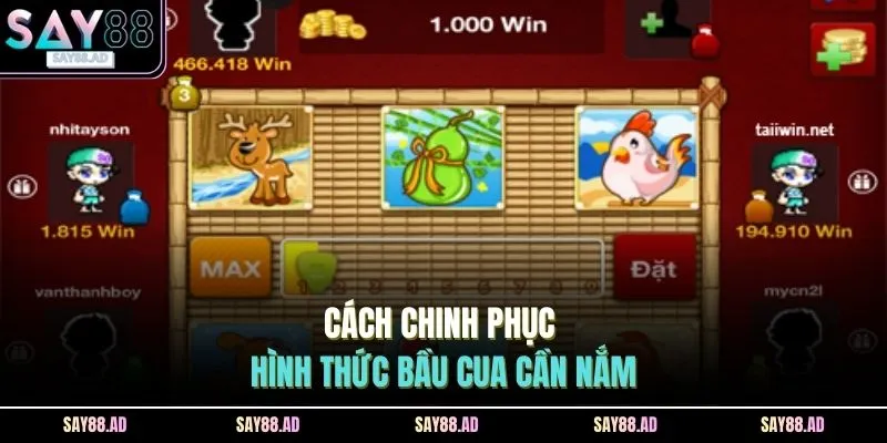 Cách Chơi Bầu Cua SAY88 - 3 Kinh Nghiệm Tham Gia Đơn Giản 3 Cách chinh phục hình thức bầu cua cần nắm